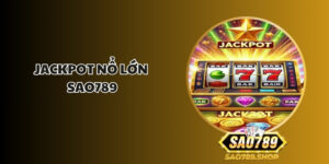 Jackpot no lon sao789 1